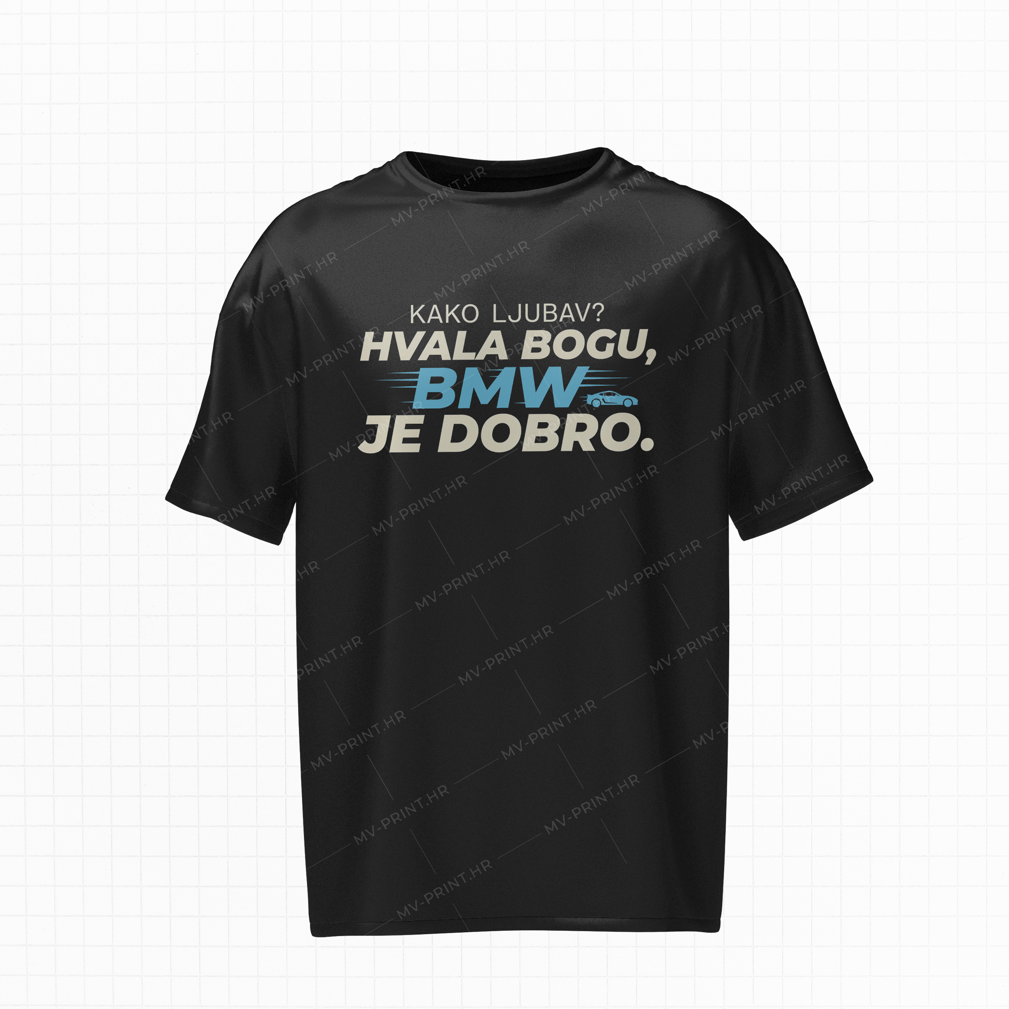 Kako ljubav? BMW je dobro. - Kratka majica s tiskom