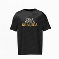 Žena, majka, kraljica - Kratka majica s tiskom