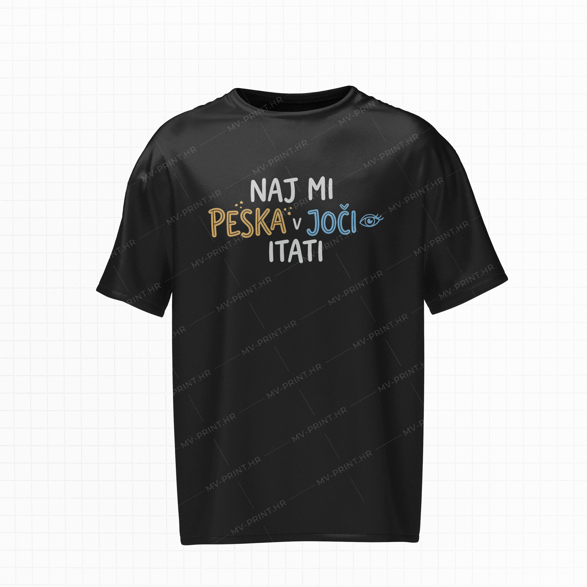 "Naj mi peska v joči itati" - Kratka majica s tiskom